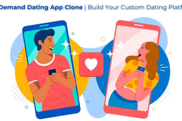 On-Demand Dating App Clone | Build Your Custom Dating Platform