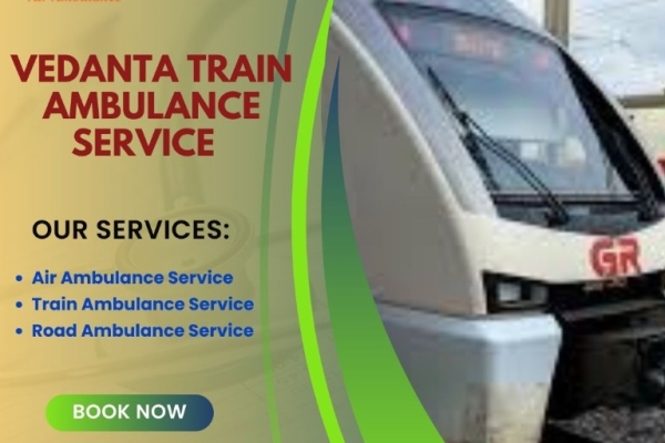 Vedanta Offers Transit with Close Medical Watch in Siliguri in a Train Ambulance