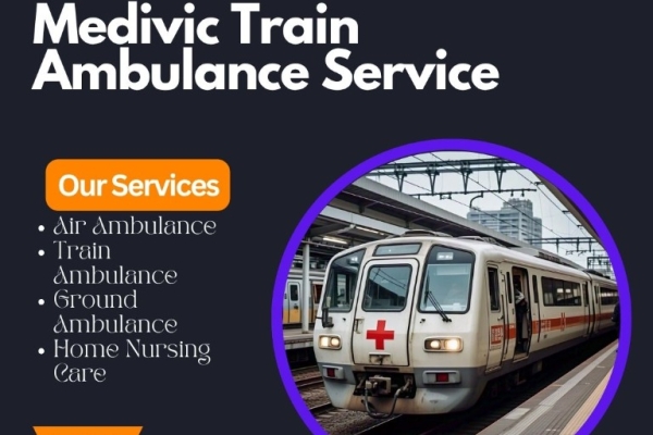 best shift by Medivic Train Ambulance in Guwahati