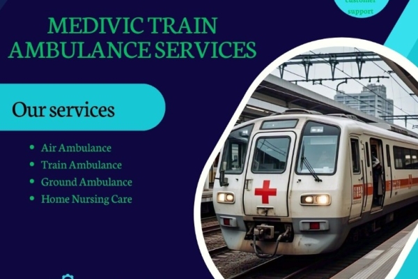 Utilize Medivic Train ambulance services in Kolkata to receive all-encompassing transfer assistance