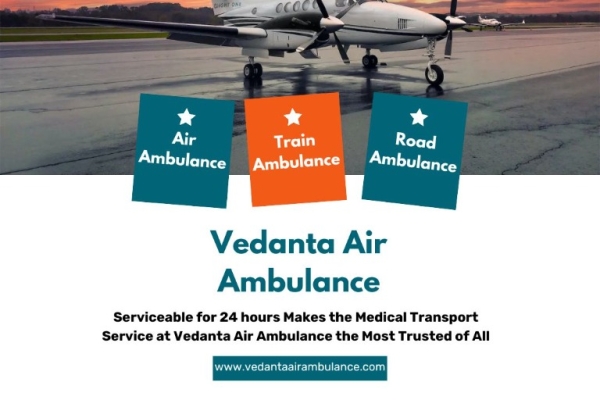 For on-time Patient Transport – Book Air Ambulance Easily via Vedanta