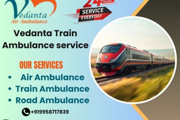 Vedanta Ambulance in Hyderabad provides better health assistance in moving trains without any delay
