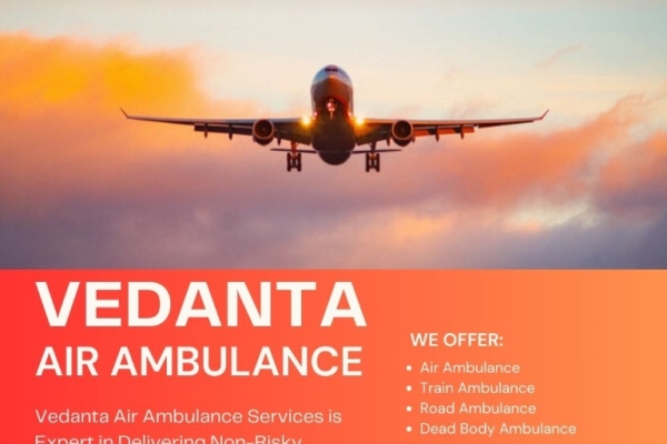 Superb and Rapid Air Ambulance with Medical Aid from Patna via Vedanta