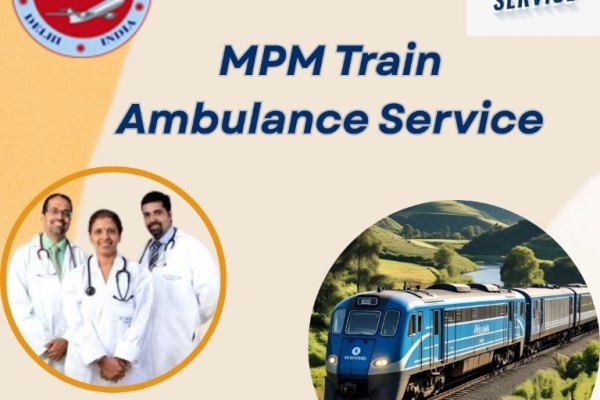 MPM Train Ambulance in Raipur provides experienced medical transportation