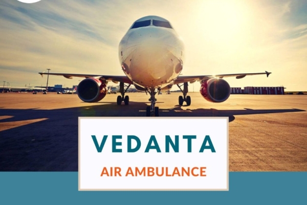 Lowest Rate Air Ambulance from Patna with Superior Medical Aid via Vedanta