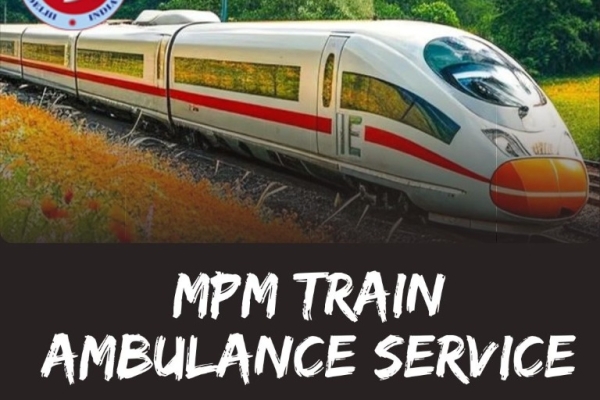 Obtain an MPM Train Ambulance in Ranchi that has ventilator support