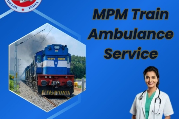MPM train in Varanasi provides critical assistance with ambulance expertise