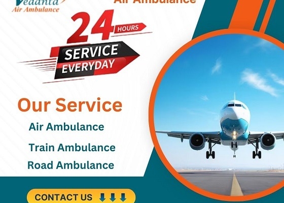 Hire Vedanta Air Ambulance Service in Dibrugarh with the World's Best Medical Device at the Lowest Price