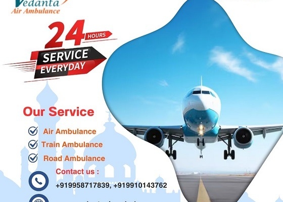 Utilise Vedanta Air Ambulance Service in Gorakhpur with a Cutting-edge Medical Kit at a Low-price