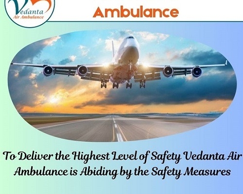 Take Vedanta Air Ambulance Service in Bangalore with Up-to-date Medical Devices at the Lowest Price
