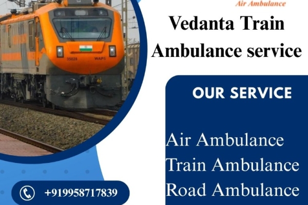 Vedanta Prove its Worth in Scheduling On-time shifting in Guwahati in a Train Ambulance