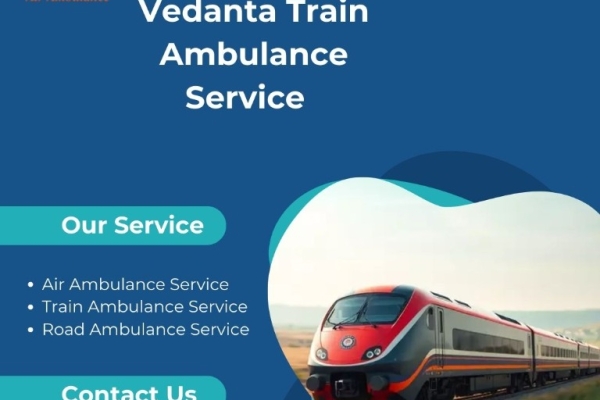 Vedanta Manages Vital Distance Transit with Precision in Dibrugarh in a Train Ambulance