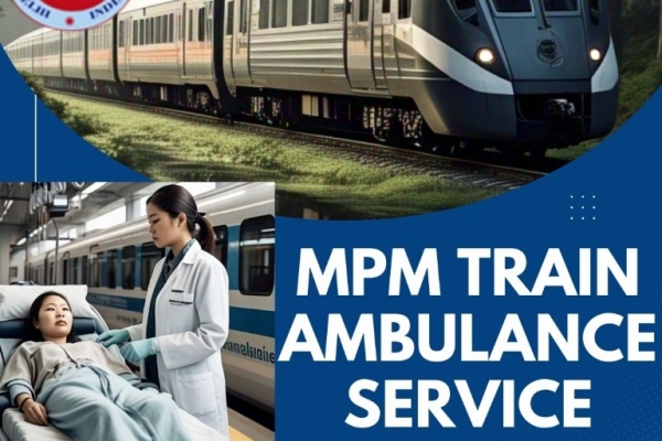 In Guwahati, MPM Train Ambulance is renowned for its ability to successfully transfer patients