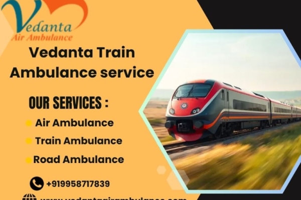 Choose Vedanta Train Ambulance Services with Best ICU Setup in Pune
