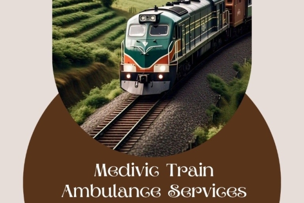 Medivic Train Ambulance Offers A Trusted Team Partner In Ranchi, Which Works During Times Of Distress