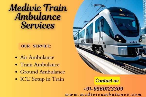 Medivic Train Ambulance In Ranchi Provides Travel Solutions in Every Situation