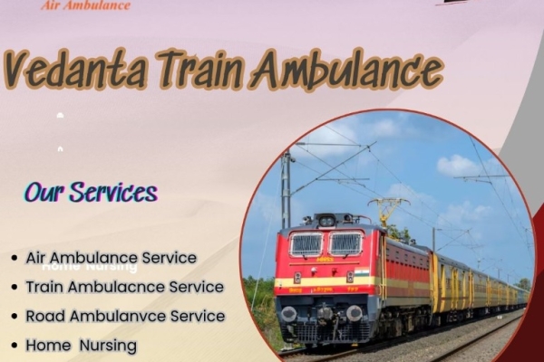 Vedanta is Keep you’re Comfort in Mind While Travelling in Guwahati with Its Ambulance