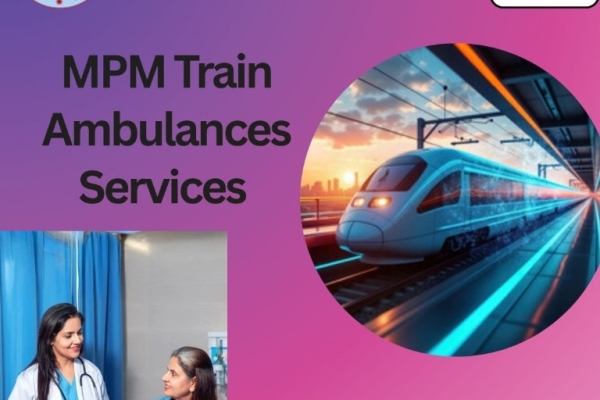 MPM provides transportation without changing control in Lucknow in its train ambulance