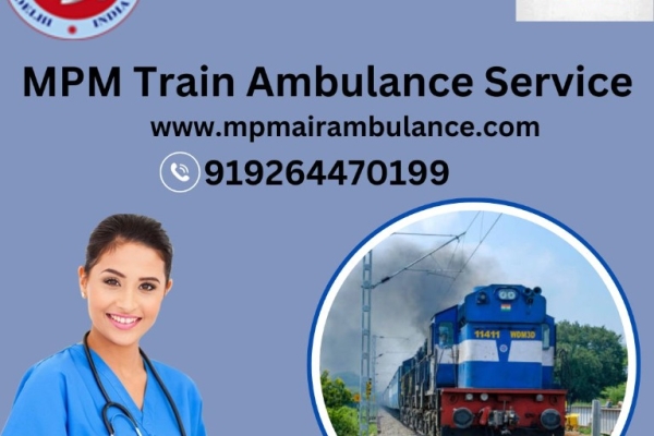 MPM Provides Help to Vulnerable Patients in Dibrugarh with its Train Ambulance