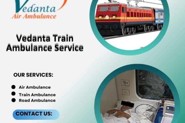 Vedanta Train Ambulance Services in Mumbai is a trustworthy medical transport provider