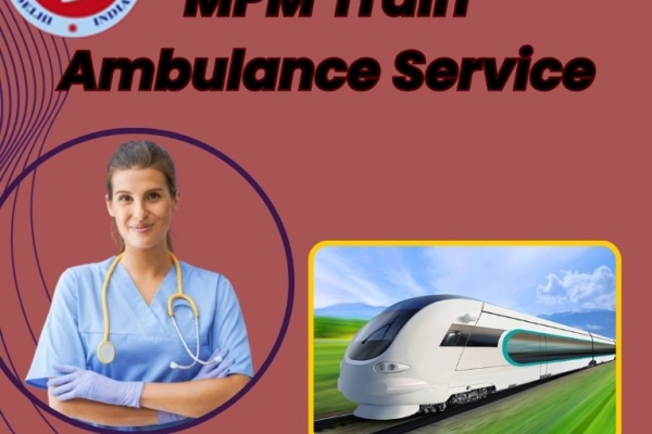 MPM provides clear instructions during travel in train ambulance in Darbhanga