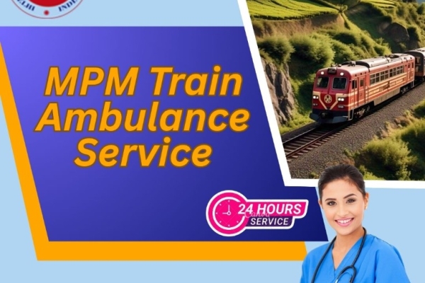 MPM Train Ambulance in Siliguri Provides Every Facility for Patient Treatment