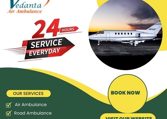 The Vedanta Air Ambulance Service in Gorakhpur Can Guarantee a Safe Arrival by Providing an Inventory of Amenities