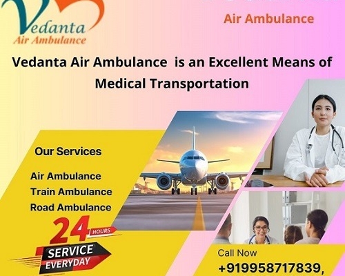 Pick Vedanta Air Ambulance Service in Jamshedpur with Top-level Healthcare Service