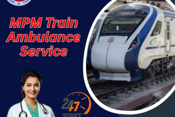 MPM Train Ambulance in Delhi listens to your concerns without any hassle