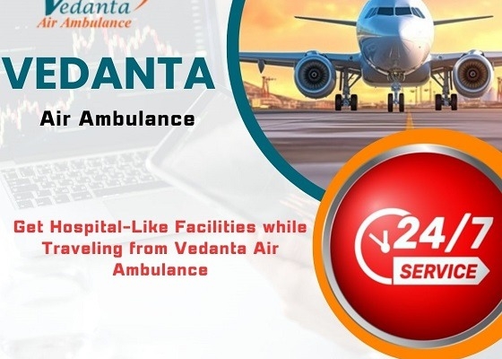 There is an Adjustable Program for Patients Traveling with Raipur's Vedanta Air Ambulance Service