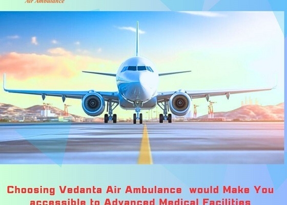 Vedanta Air Ambulance Service in Bhopal for Easy Patient Shifting Service at Lowest Price