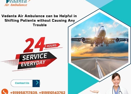 Book Vedanta Air Ambulance Service in Varanasi for Patient Transfer without Causing Disturbance