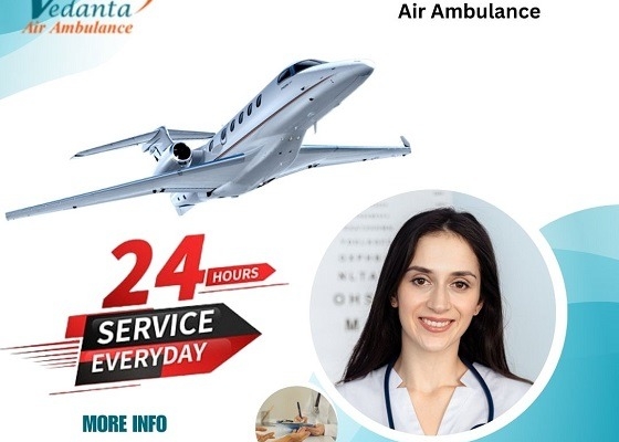 Get Vedanta Air Ambulance Service in Siliguri for the Most Prominent Patient Transfer Service