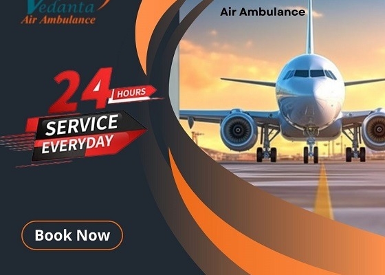 Vedanta Air Ambulance Service in Ranchi for Lowest Price and Secure Patient Transfer Service