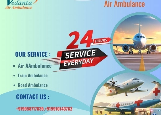 Patients Can Be Relocated as Soon as possible with Vedanta Air Ambulance Service in Bangalore