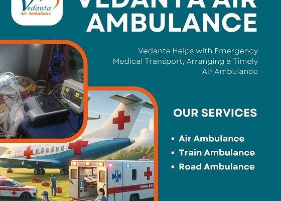 Choose Vedanta Air Ambulance Service in Bhubaneswar with Complicated-free Medical Service