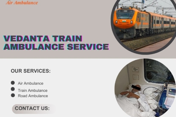 Benefit From Delhi's Top-Notch Medical Staff and the Vedanta Train Ambulance Service