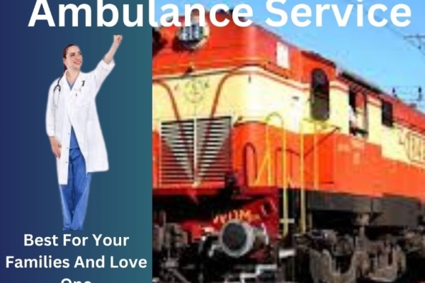 MPM Train Ambulance Service in Guwahati delivers all kinds of medical transportation