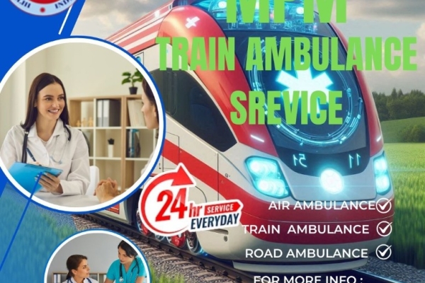 Choose MPM Train Ambulance Service in Ranchi for a Superior Transfer Experience
