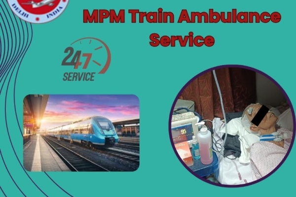 For Better Transfer Services, Choose MPM Train Ambulance in Mumbai