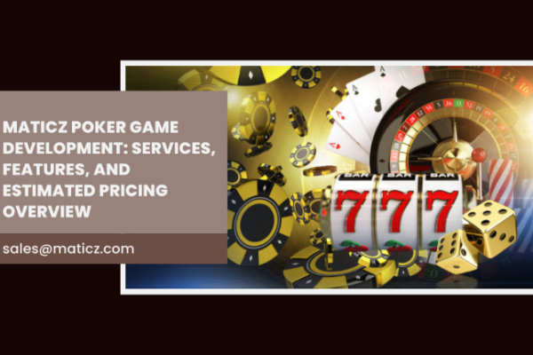Poker Game Development Company | Maticz