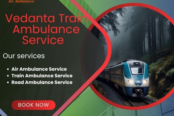 Vedanta Organize Complete Medical Transit in Dibrugarh in its Train Ambulance