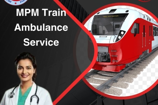 MPM Ensures Gentle Handling for Weak Patients in Dibrugarh on its Train Ambulance
