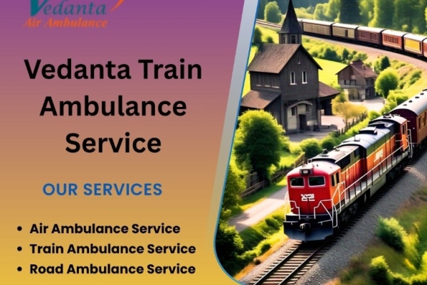 Vedanta Train Ambulance provides fast patient transfer in case of emergency