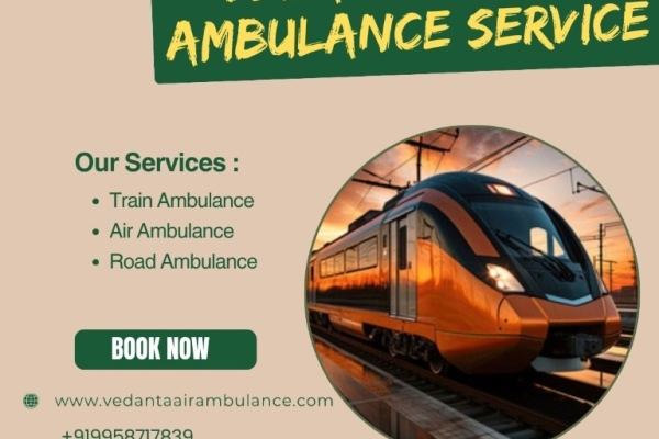 Vedanta in Durgapur has never left you confused in a train ambulance