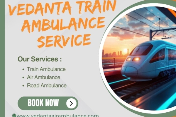 Book Vedanta Train Ambulance services now without any hassle to take care of patients in Varanasi