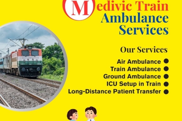 Medivic Reacts according to the actual requirement in Patna in its Train Ambulance