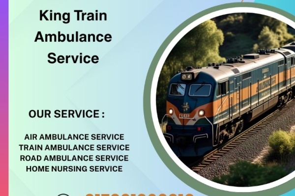 King Train Ambulance Service in Patna is a comfortable lifeline for patients Nowadays