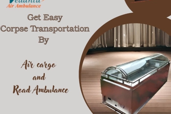 Vedanta Offers Dead Body Transit Without Confusion in Varanasi by Air Cargo