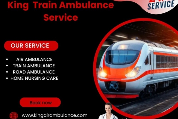 King Train Ambulance in Patna- Experience a Relaxing Journey to Your Source Destination